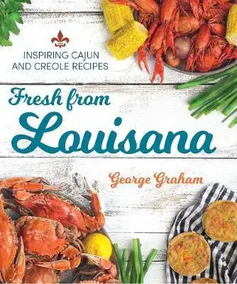 

Свежий из Луизианы: душа Cajun и креольского домашнего приготовления