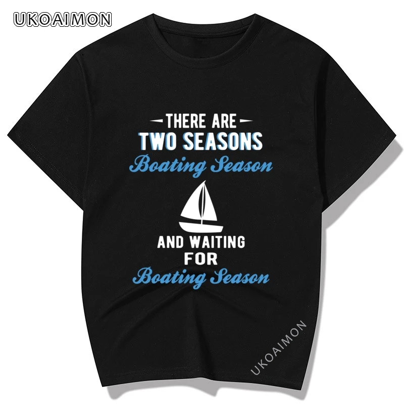 

Hot Sale BOATING Boating Season O-Neck Unique T-Shirt Fashion Faddish T-Shirts Funky Simple Style T Shirt Prevalent Comics