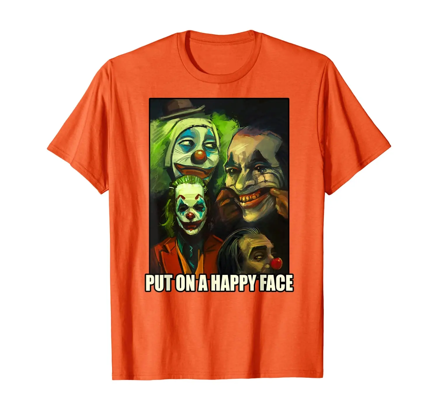 

Joker Put on a Happy face Joker Tee 2019 For Men Joker Gift T-Shirt