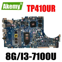 New TP410UR 8GB RAM/i3-7100U Geforce930MX Motherboard For ASUS VivoBook Flip 14 TP410UR TP410U Laotop Mainboard Motherboard