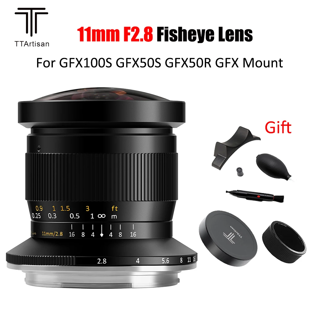 

IN Stock TTArtisan 11mm F2.8 Fisheye Lens Full Fame Manual Focus Prime Lens for Fuji Fujifilm GFX100S GFX50S GFX50R GFX Cameras