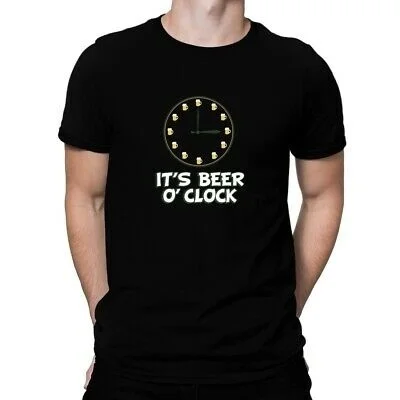 

It's beer o'clock T-shirt