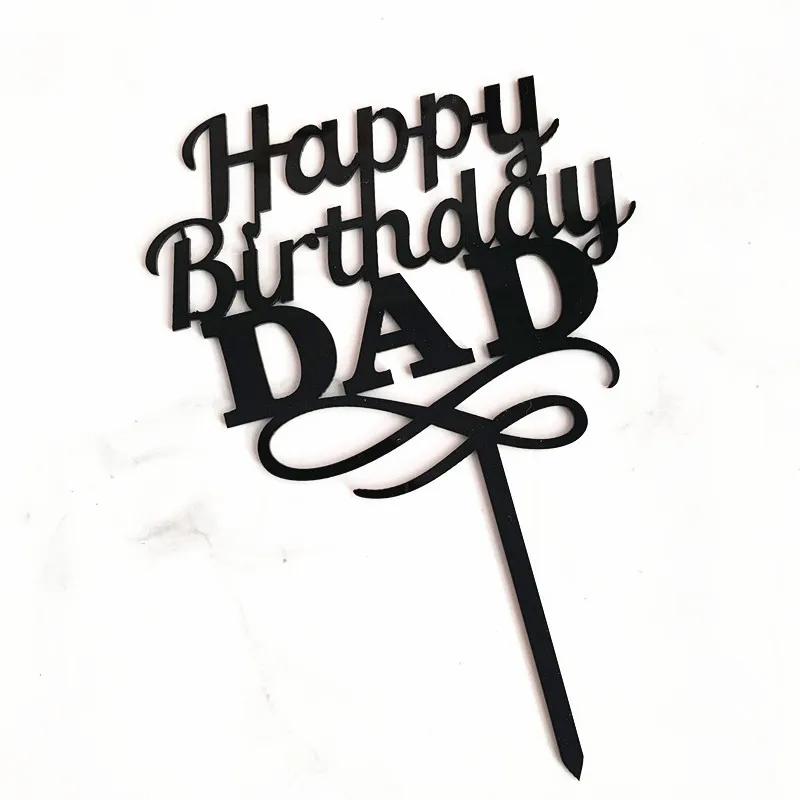 

2021 Father's day Cake Topper Happy Birthday Black Acrylic DAD Party Cake Toppers For Father's Day Cakes Gift Dessert Decoration
