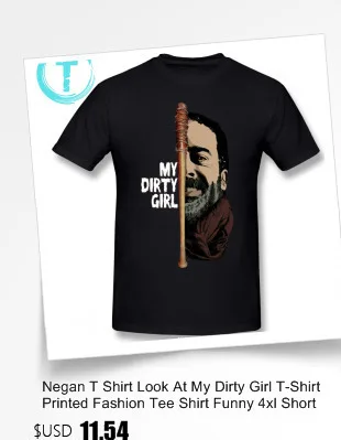 Футболка Negan Look At My Dirty Girl, футболка, модная футболка с принтом, забавная, 4xl, короткий рукав, 100 хлопок, Мужская футболка
