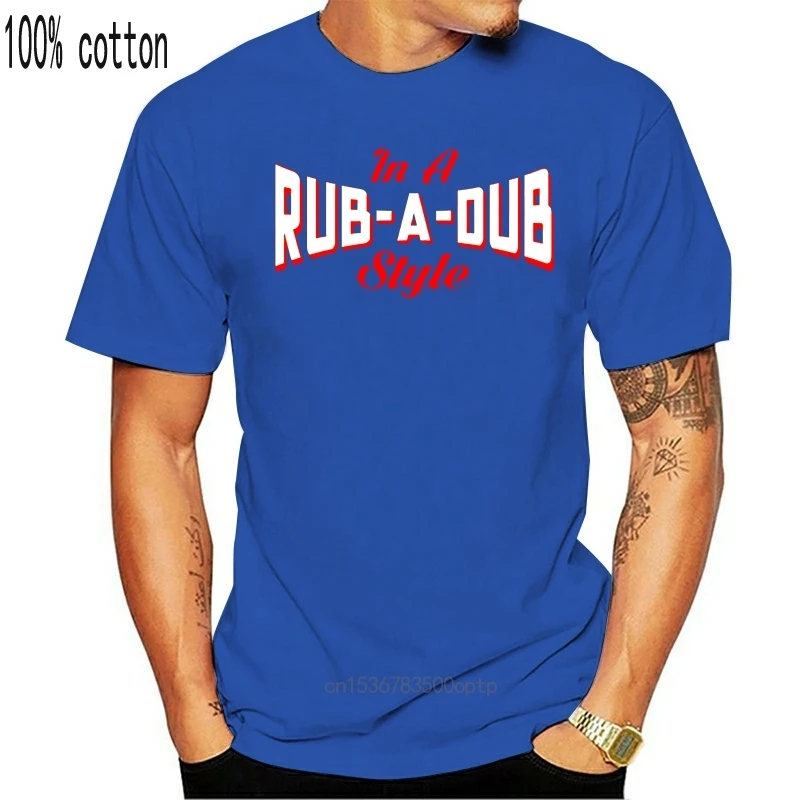 

Cotton O Neck Printing Fashion T Shirt In A Rub A Dub Style T Shirt Jamaican Reggae Music
