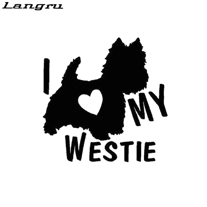 Langru 14 см * 13 8 I Love My Westie Terrier Dogs виниловые автомобильные наклейки аксессуары