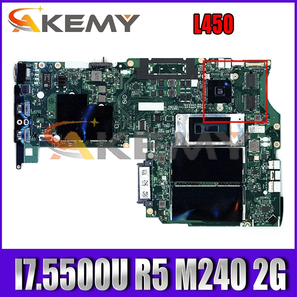 Akemy для процессора. Материнская плата I7.5500U R5 M240 2G Aivl nm-a351 Lenovo ThinkPad L450 ноутбука ПК 100%