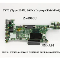 for thinkpad t470 laptop uma cpu i5 6300u ddr4 t470 motherboard nm a931 fru01hw535 01hx616 01hw539 00ur445 01hw536