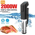 Погружной термостат XIAOMI Sous Vide с ЖК-дисплеем и цифровым таймером, 2000 Вт, 15 л