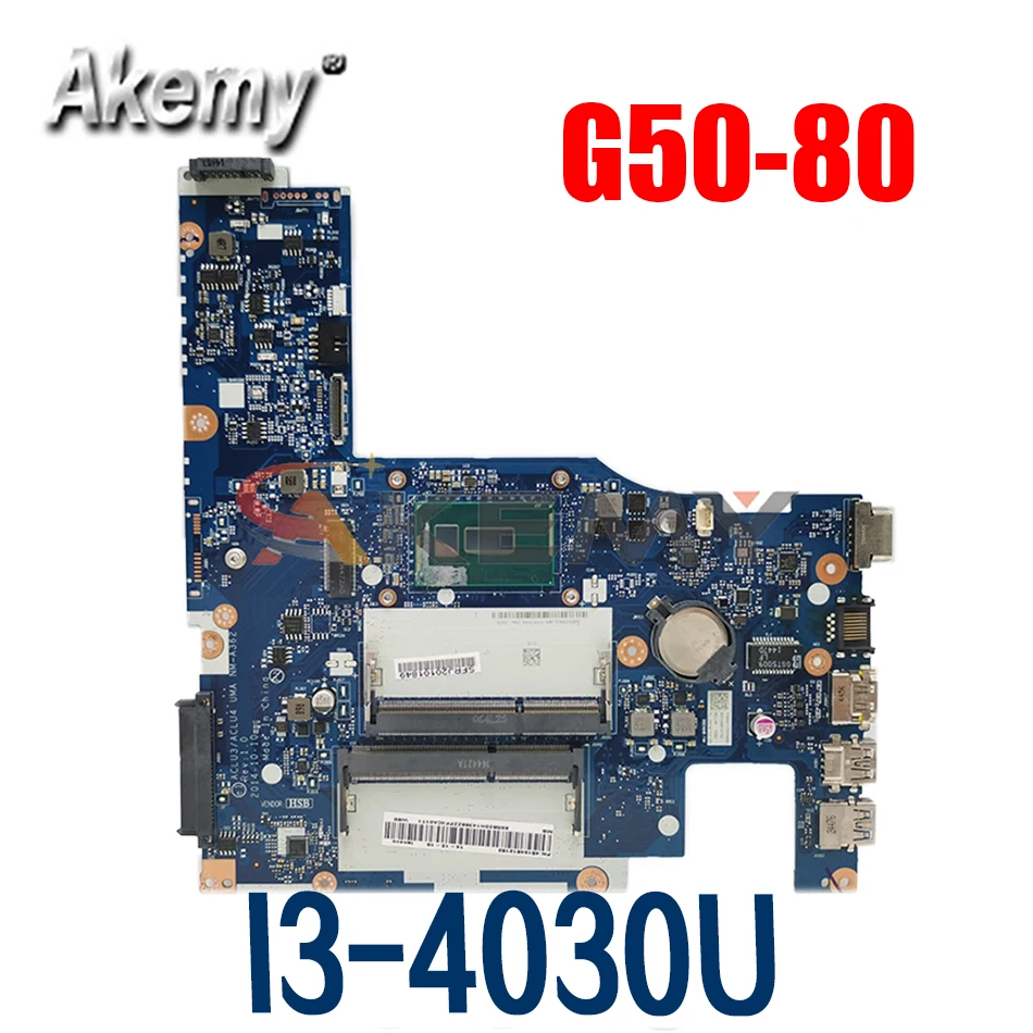 Материнская плата для ноутбука LENOVO Ideaapad G50-80 I3-4030U NM-A362 SR1EN DDR3L