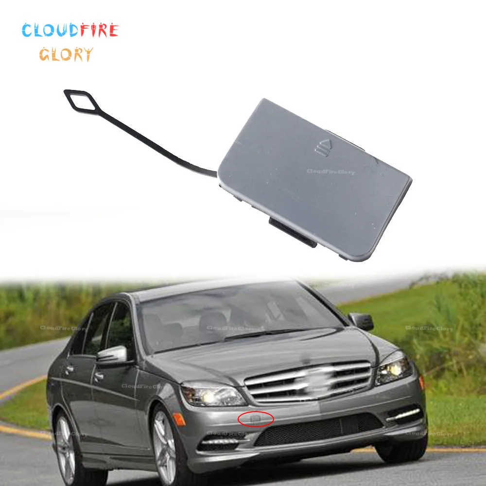 CloudFireGlory передний бампер буксировочный крюк крышка для Mercedes Benz W204 C300 C280 C350 2007 2008 2009