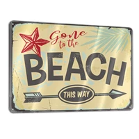 gone to the beach funny sign tin art wall decor vintage aluminum retro metal sign iron painting vintage decorative signs