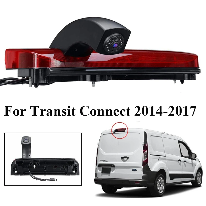 

Car HD Rearview Backup Camera Night Vision Waterproof 3Rd Brake Light Parking Camera for Ford Transit Connect 2014-2017