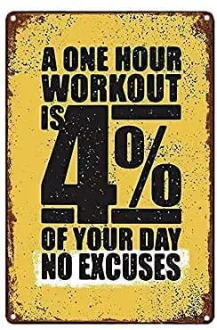 

Decorative Art of Text Metal Tin Sign NO Excuses for Your Workout Shop Man Cave Garage Home Bar Boat Decor 12 x 17 inch