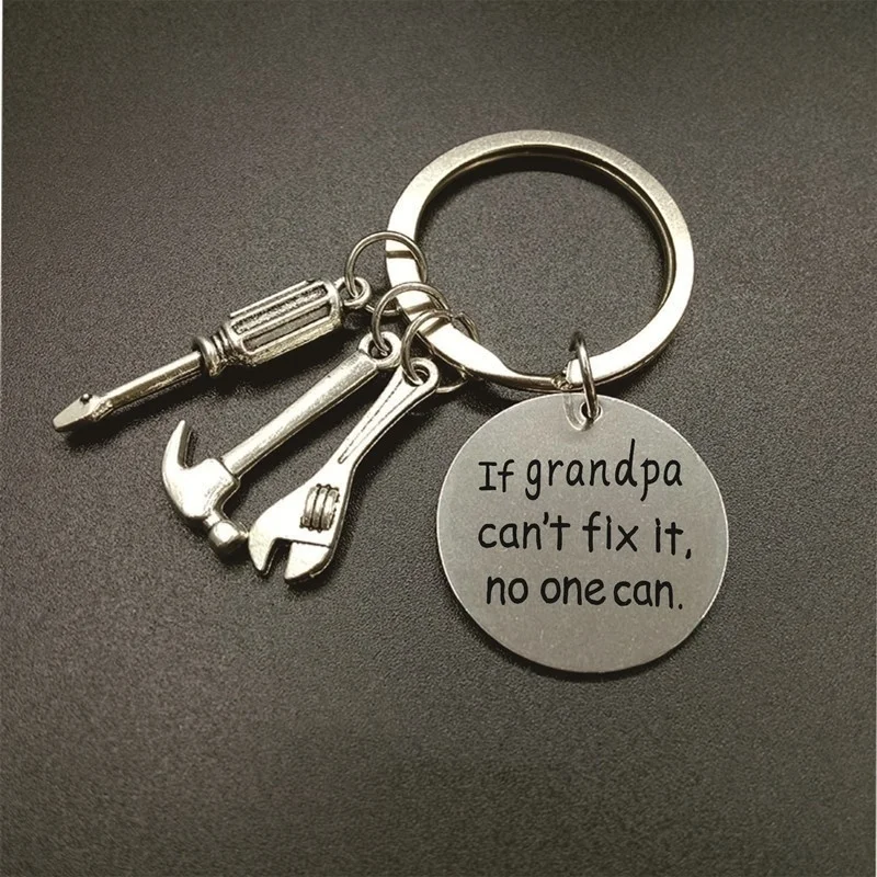 ''If Dad Can't Fix It No One Can'' Hand Tools Keychain Daddy Keyring Birthday Gift For Dad Father's Day Father Key Chains - Цвет: If Grandpa
