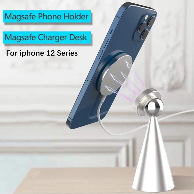 

Desktop Magsafe Phone Holder for iPhone 12 Pro Max Stent Stand Magnetic Cell Phone Stand Bracket Magsafe Mobile Mount Support