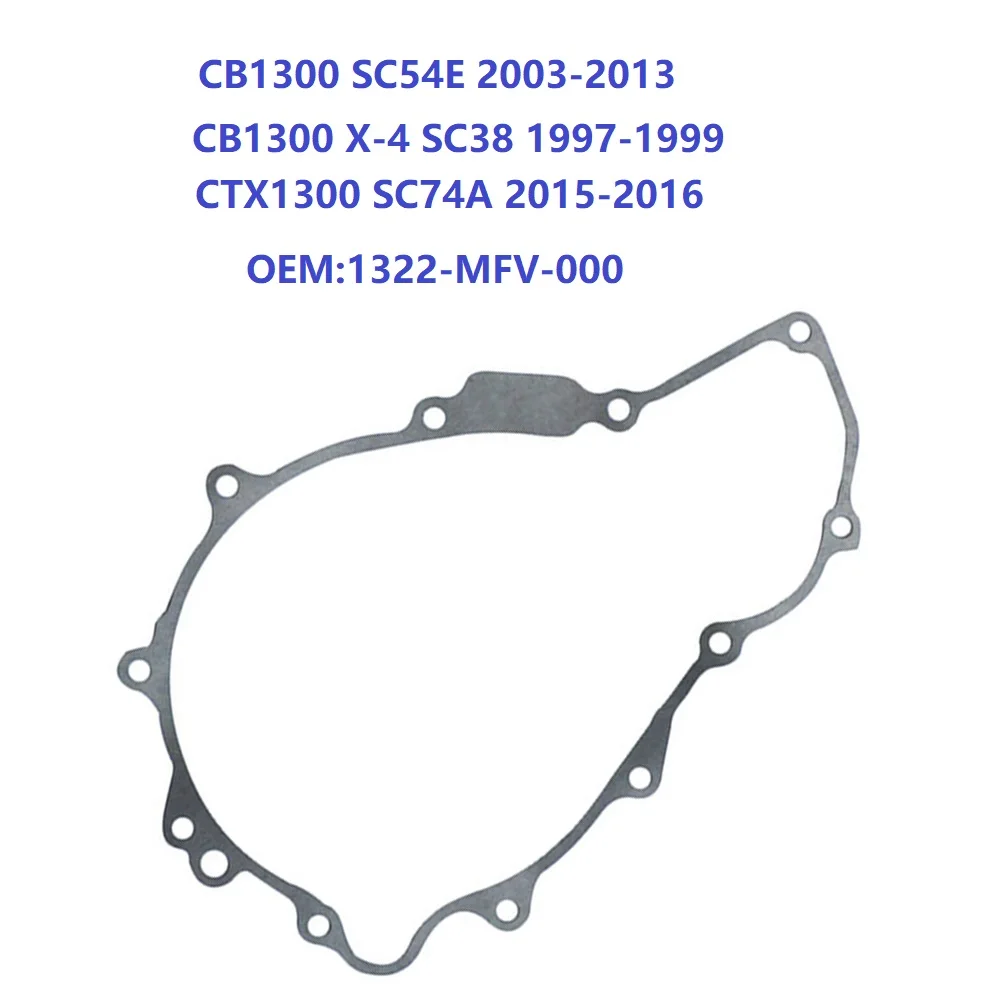 

Мотоциклетный Двигатель Генератор прокладка крышки для Honda CB1300 SC54E 2003-2013 CB1300 X-4 SC38 97-99 CTX1300 SC74A 2015-2016