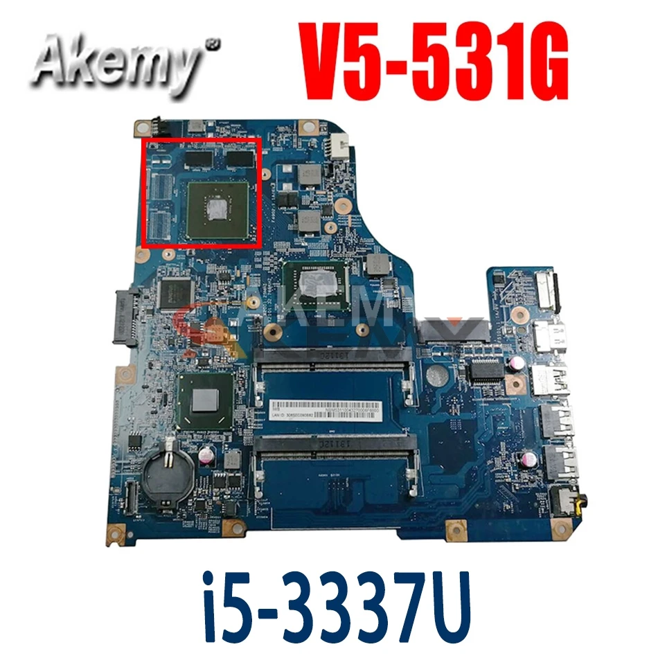 

Akemy Laptop motherboard For ACER Aspire V5-571G V5-531G V5-431G SR0XL Mainboard 11309-4M 48.4TU05.04M N14M-GL-B-A2 SLJ8C 2G