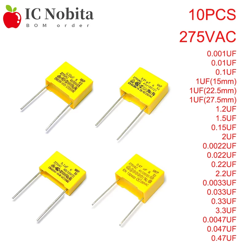 

10PCS 275VAC Polypropylene Film Capacitor X2 0.01UF 0.15UF 0.022UF 0.33UF 0.47UF 0.56UF 0.68UF 1.2UF 1.5UF Correction Capacitor