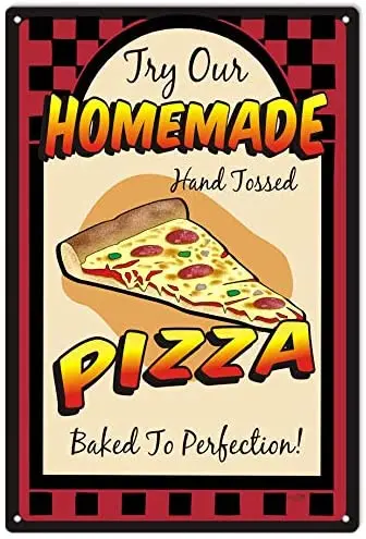 

Homemade Pizza Food Metal Tin Sign 8x12 Inch Decor Travel Tin Sign