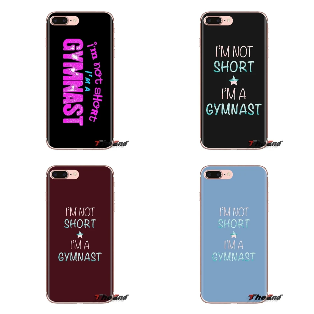 Soft Covers I'm Not Short a Gymnast Print For HTC U11 One M7 M8 A9 M9 M10 E9 Desire 630 530 626 628 816 820 Motorola G G2 G3 |