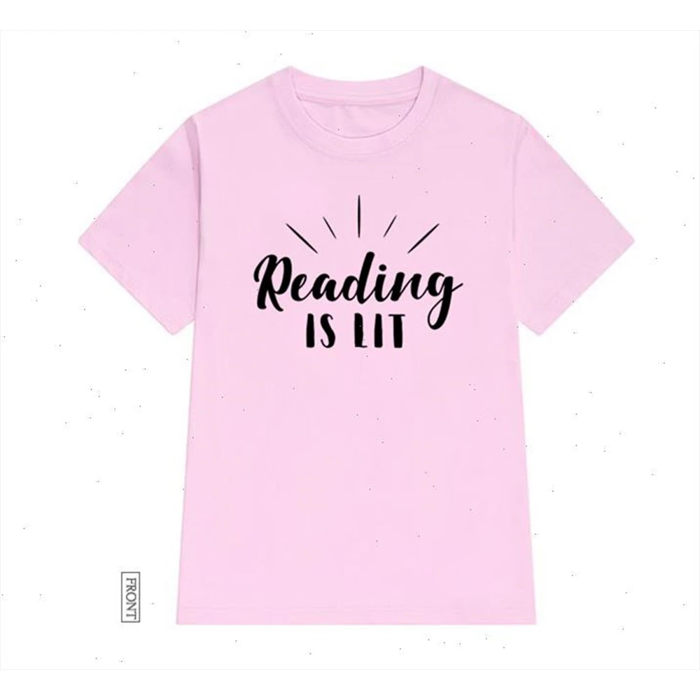 

Reading Is Lit Women tshirt Casual Funny t shirt Lady Yong Girl Top Tee