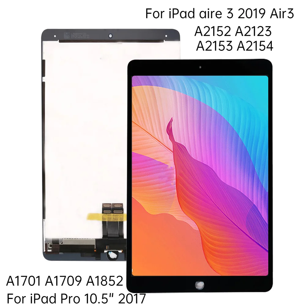 ЖК-экран в сборе для iPad Air 3 10 5 Air3 A2153 A2123 A2154 A2152 Pro 2017 2019 A1701 A1709 A1852 ЖК-дисплей |