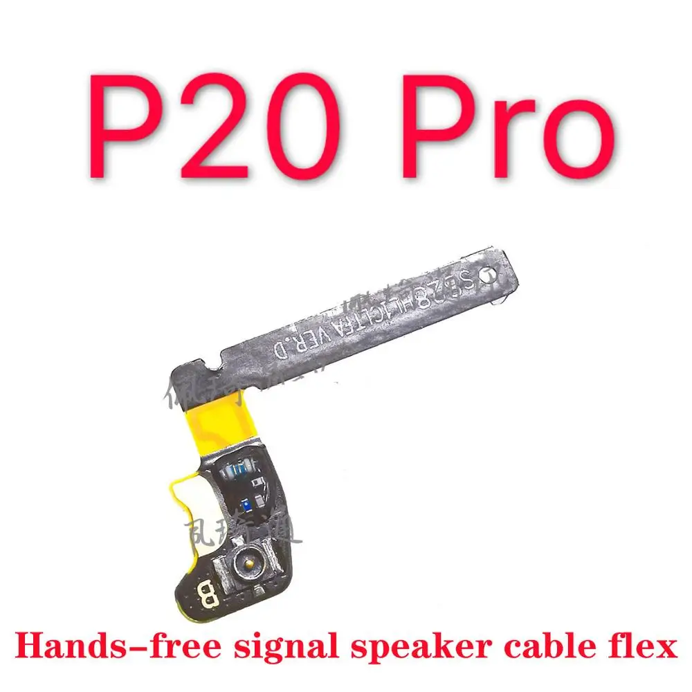For Huawei P20 Pro CLT-L09 CLT-L29 speaker external ringing ringing call hands-free signal speaker cable flex