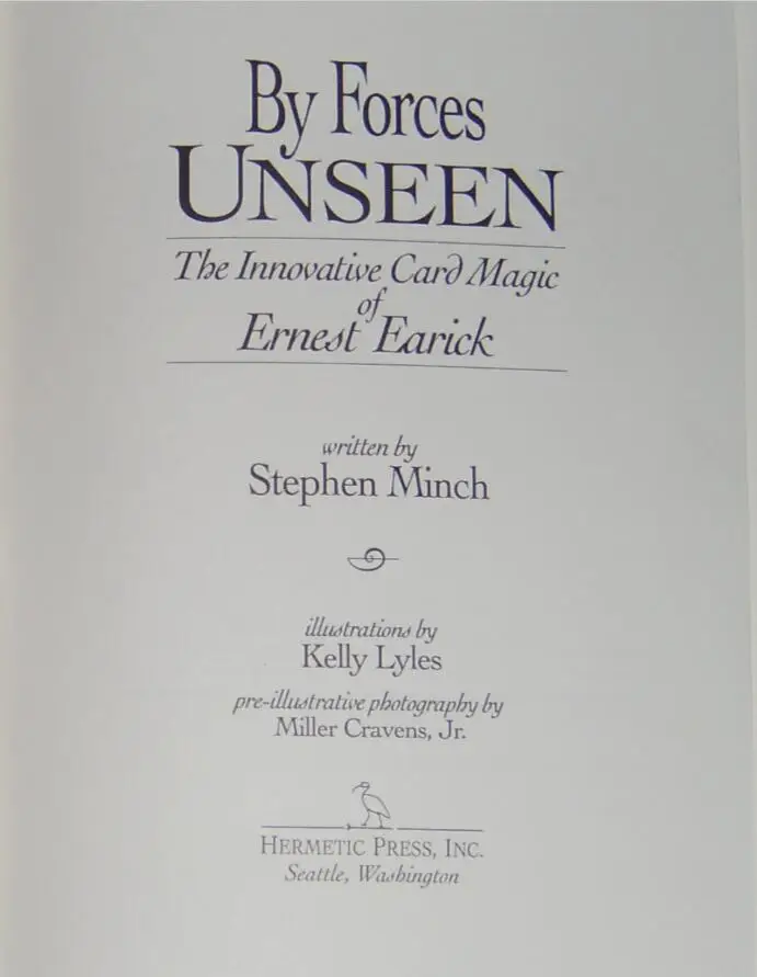 

By forces unseen: The innovative card magic of Ernest Earick Magic Instructions Magic trick