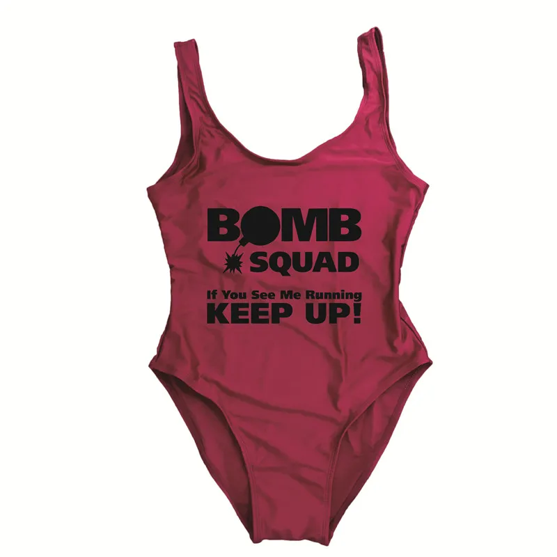 BOMB SQUAD If You See Me Running KEEP UP Print Свадебные вечерние слитные купальные костюмы для