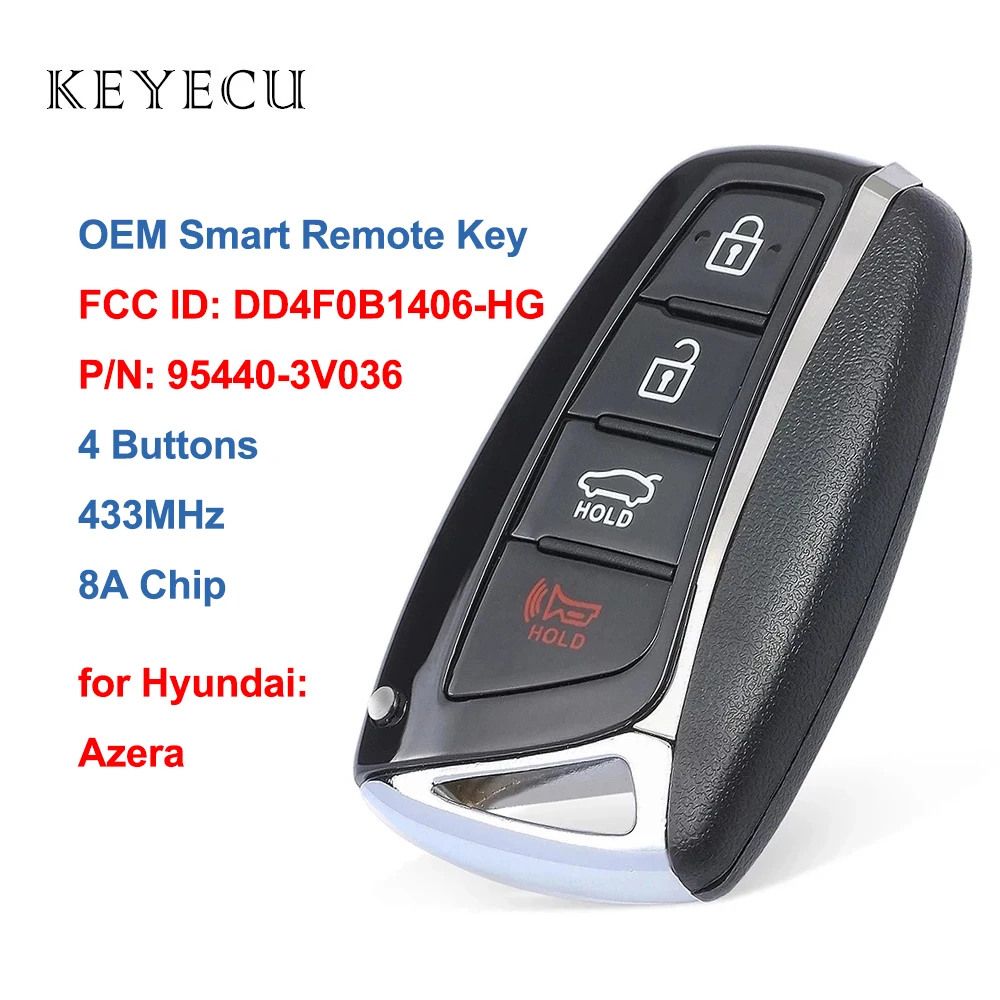 

Keyecu OEM Part Smart Remote Key Fob 433Mhz 8A for Hyundai Azera 2015 2016 2017 2018 P/N: 95440-3V036, FCC ID: DD4F0B1406-HG