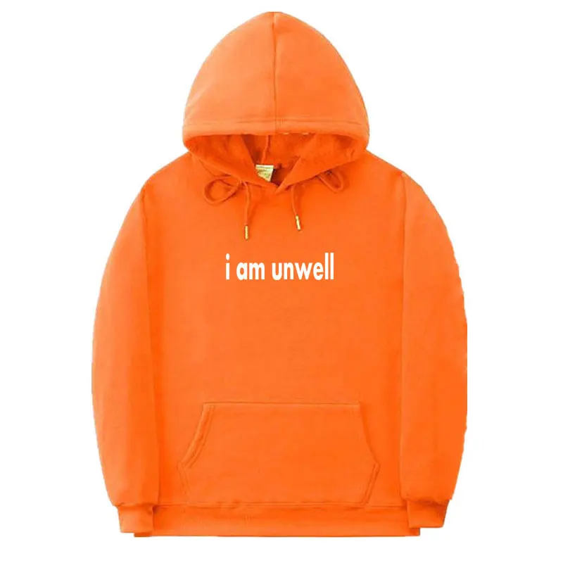 

R I Am Unwell Autumn Winter One Piece Street Fashion Casual Wear Hoodie Man Women Hip Hop Sweatshirt Jogging Fleece Hoodie S-3XL
