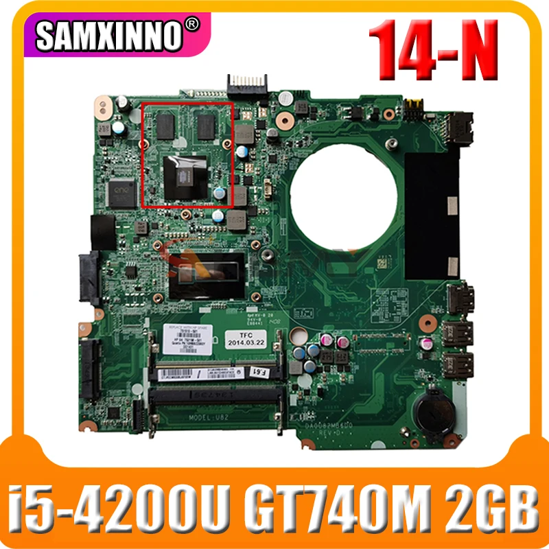 Для HP 14 N Материнская плата ноутбука 738156 001 501 с GT740M 2 Гб GPU i5 4200U Процессор DA0U82MB6D0 мб