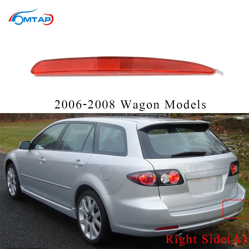 Отражатель заднего бампера Garnish противотуманная фара для Atenza Mazda 6 GG Sedan/Wagon 2002 2003 2004 2005 2006 2007 2008 - Цвет: RH-Wagon(06-08)