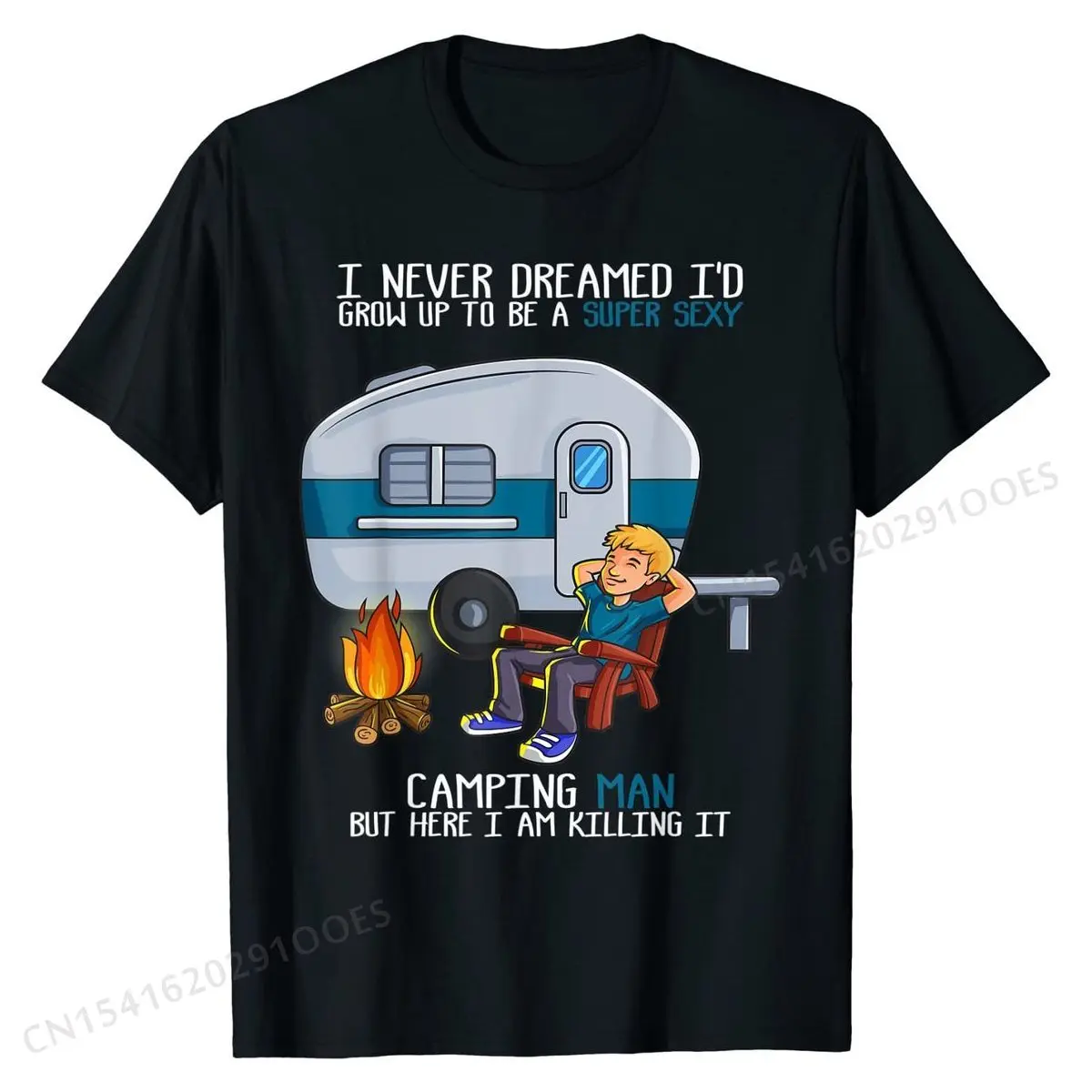 

Mens I Never Dreamed I'd Grow Fathers Day Sexy Camping Man T-Shirt Men Company Leisure Tops Shirts Cotton T Shirts Custom