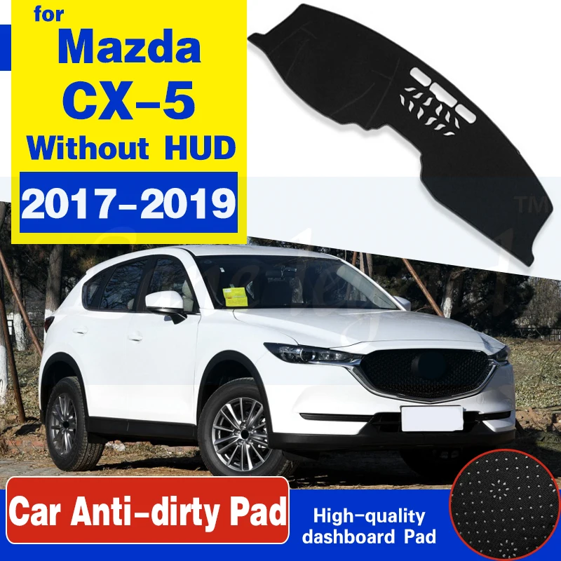 

For Mazda CX-5 2017 2018 2019 MK2 KF CX5 CX 5 Anti-Slip Mat Dashboard Cover Pad Sunshade Dashmat Protect Carpet Car Accessories