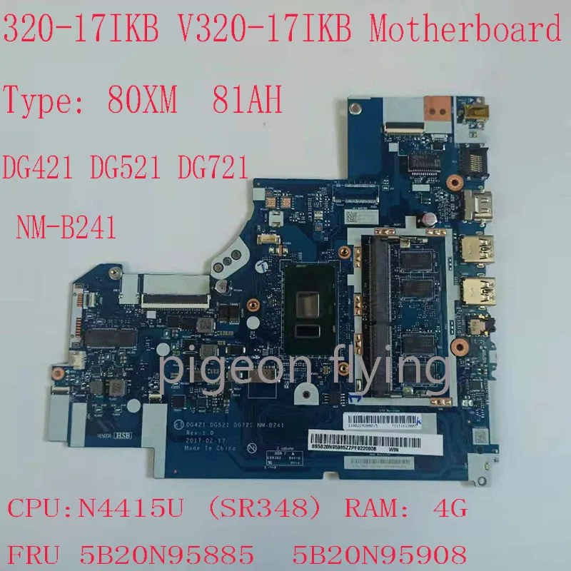 

320-17IKB Motherboard Mainboard For ideapad V320-17IKB Laptop 80XM 81AH DG421 DG521 DG721 NM-B241 5B20N95885 5B20N95908 N4415U