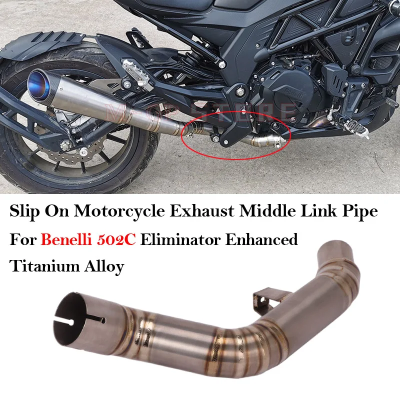 

Slip On Moto Escape Motorcycle Exhaust Muffler Modified Titanium Alloy Middle Link Pipe For Benelli 502C 502 Eliminator Enhanced