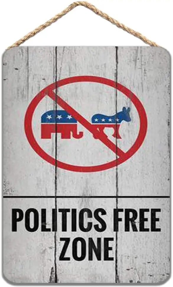 

Политика свободная зона, без упоминания политического знака деревянная Настенная Декорация-деревянные старые знаки 8x12 дюймов/20x30 см