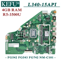 kefu fg542 fg543 fg742 nm c101 original mainboard for lenovo ideapad l340 15api with 4gb ram r5 3500u laptop motherboard