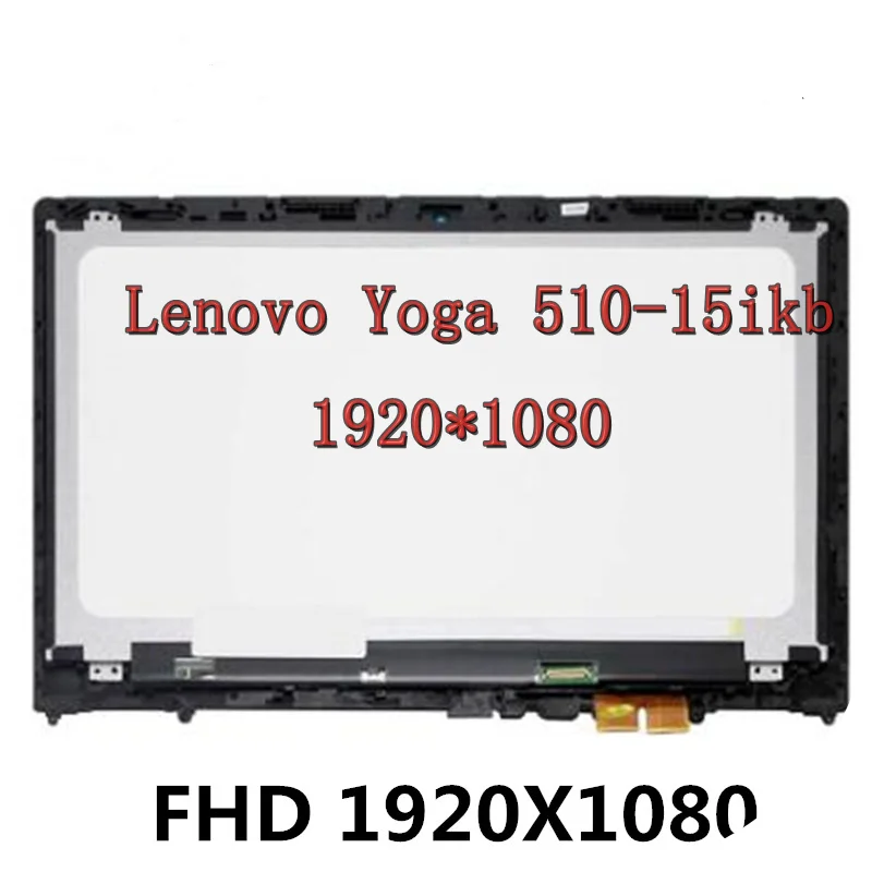 Murah 15.6 ''NV156FHM-N42 1920*1080 FHD Panel IPS LED LCD Layar Sentuh Digitizer Assembly + Frame Untuk Lenovo Yoga 510-15 Seri Yoga 510-1