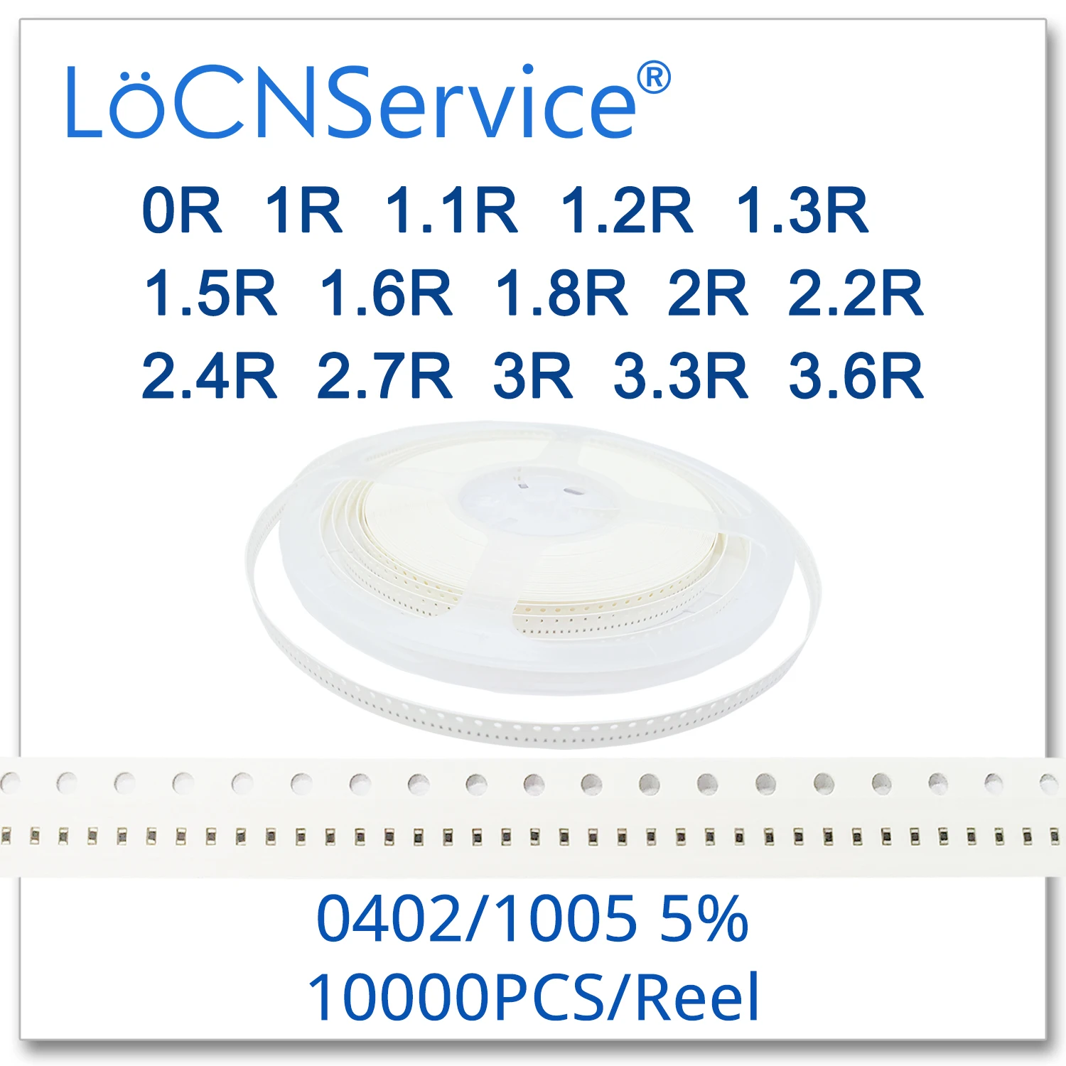 

LoCNService 0402 J 5% 10000pcs 0R 1R 1.1R 1.2R 1.3R 1.5R 1.6R 1.8R 2R 2.2R 2.4R 2.7R 3R 3.3R 3.6R smd 1005 resistor 1R1 1R2 OHM