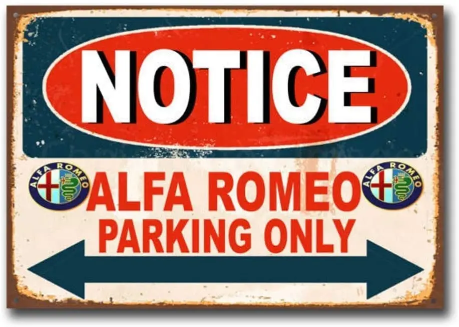 

Notice Alfa Romeo Parking Only Metal Wall Sign Tin Signs Warning Vintage Art Foil Poster Painting Celebrity Bar Cafe Garden