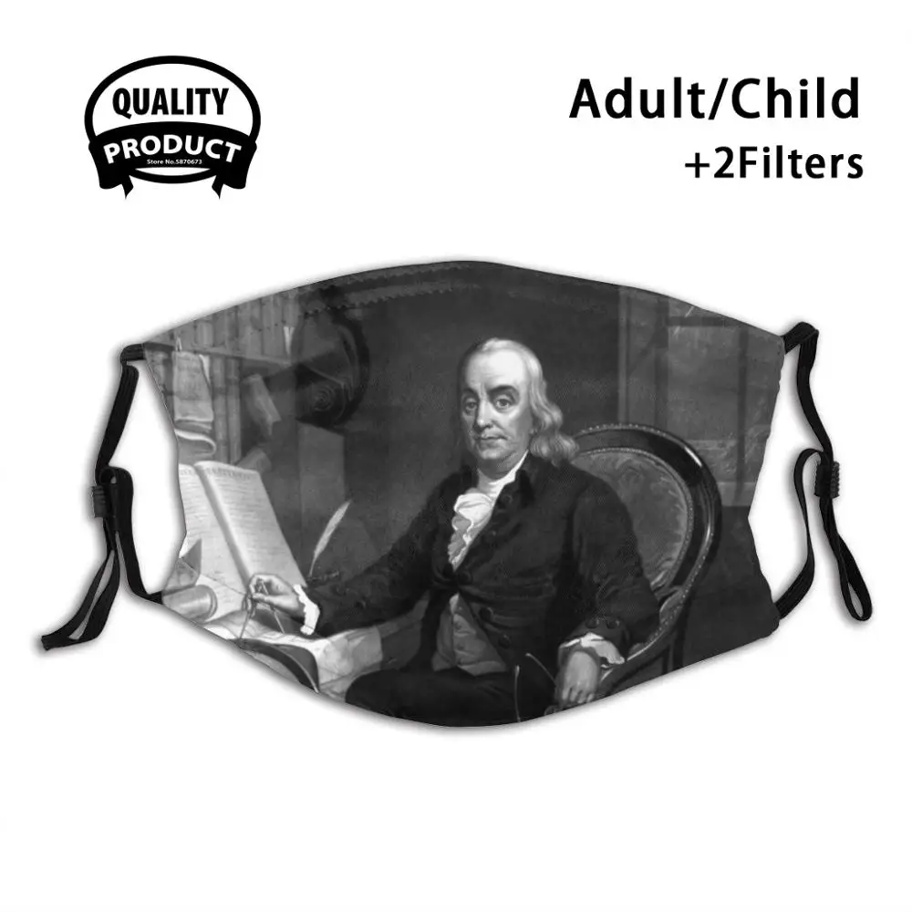 

Benjamin Franklin - - The Scientist Anti Dust Face Mask Washable Filter Reusable Washable Benjamin Franklin Founding Fathers