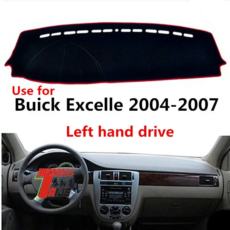 

Taijs Left Hand Drive High Polyester Fibre Car Dashboard Cover Dashmat for Buick Excelle 2004 2005 2006 2007 Hot Model Sale