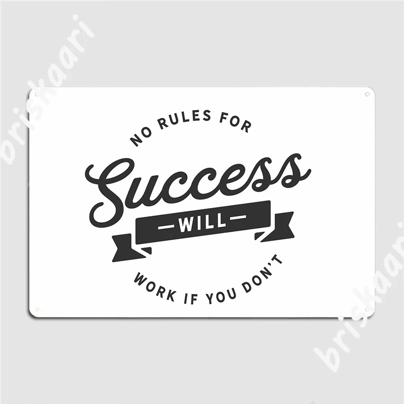 

No Rules For Success Metal Sign Plaques Classic Bar Cave Wall Cave Tin Sign Posters