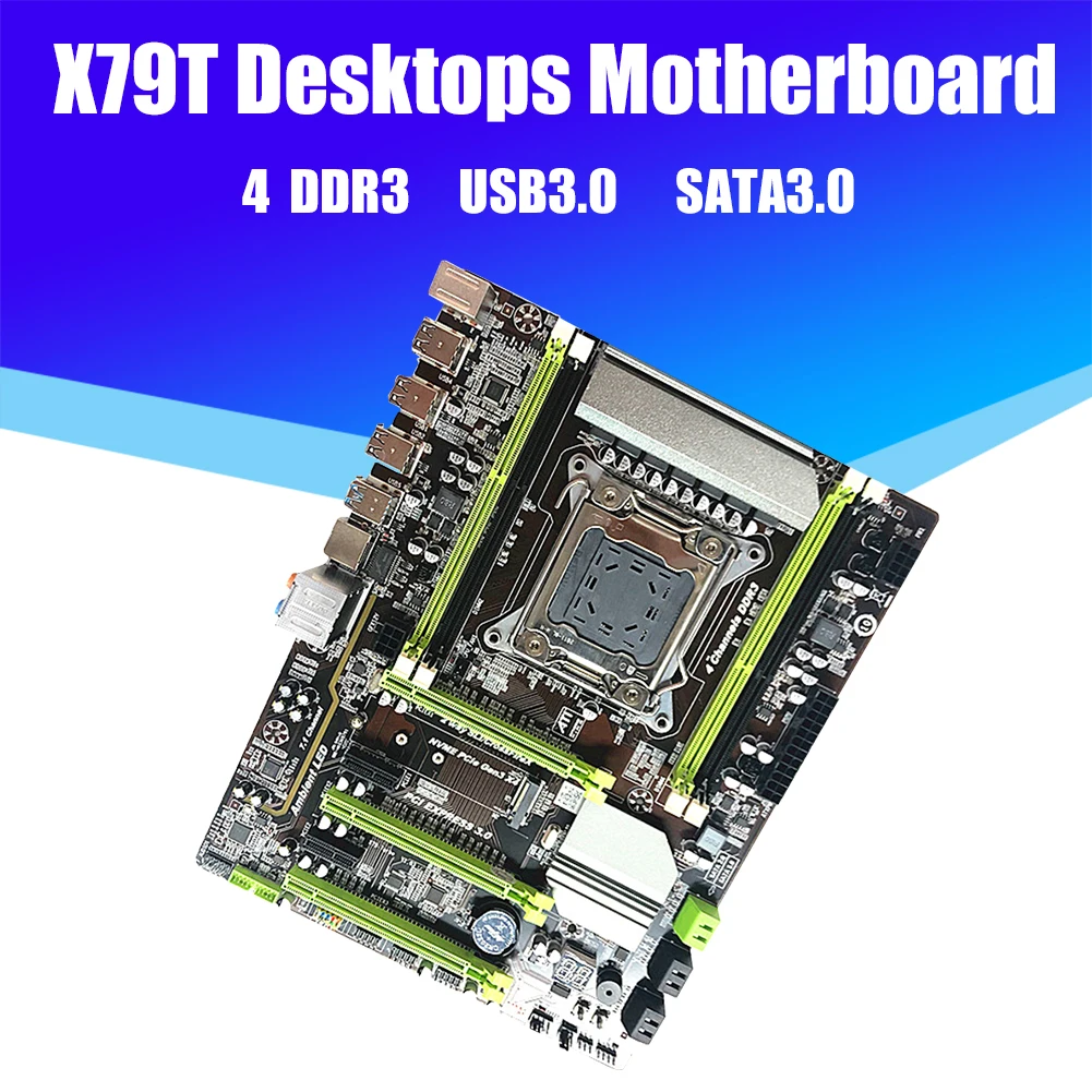 

X79T Desktop Motherboard Support LGA 2011 DDR3 Support E5-2640 E5-2650 E5-2660 E5-2670 E5-2680 and Other V1V2 CPU