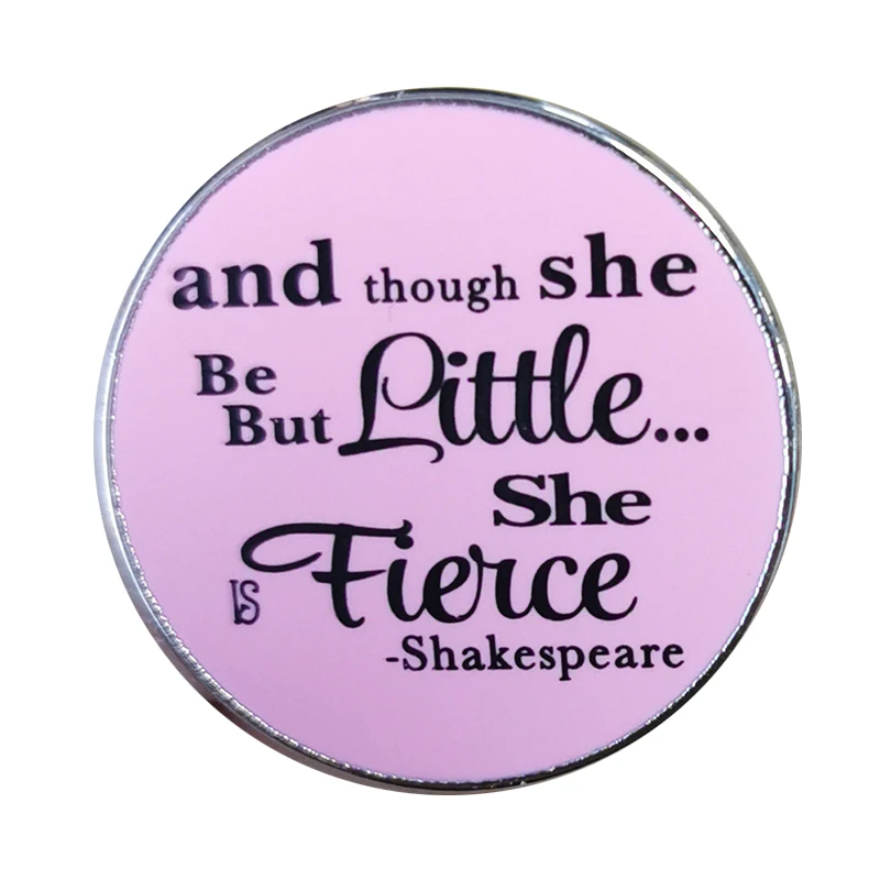 Hermia-несмотря на то что она будет но мало she is fierce значок женских pin Шекспира