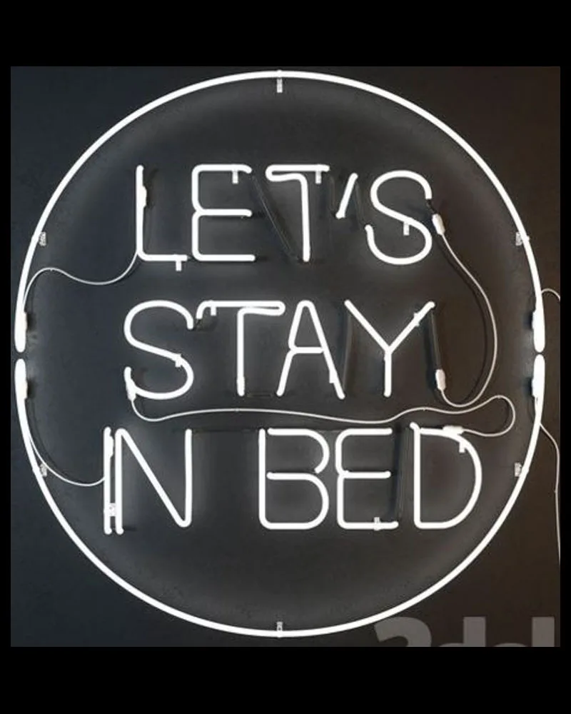 Let time stay. Кровать неон. Неоновая надпись lets stay in bed. Шапка stay true. Let's stay home постер.