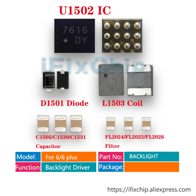 Для iPhone 6/6 plus комплект подсветки IC U1502 + катушка L1503 + диод D1501 + конденсатор C1530 C1505 + фильтр FL2024 FL2026